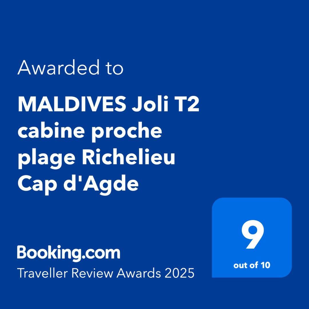 Maldives Joli T2 Cabine Proche Plage Richelieu Cap D'Agde Exterior photo